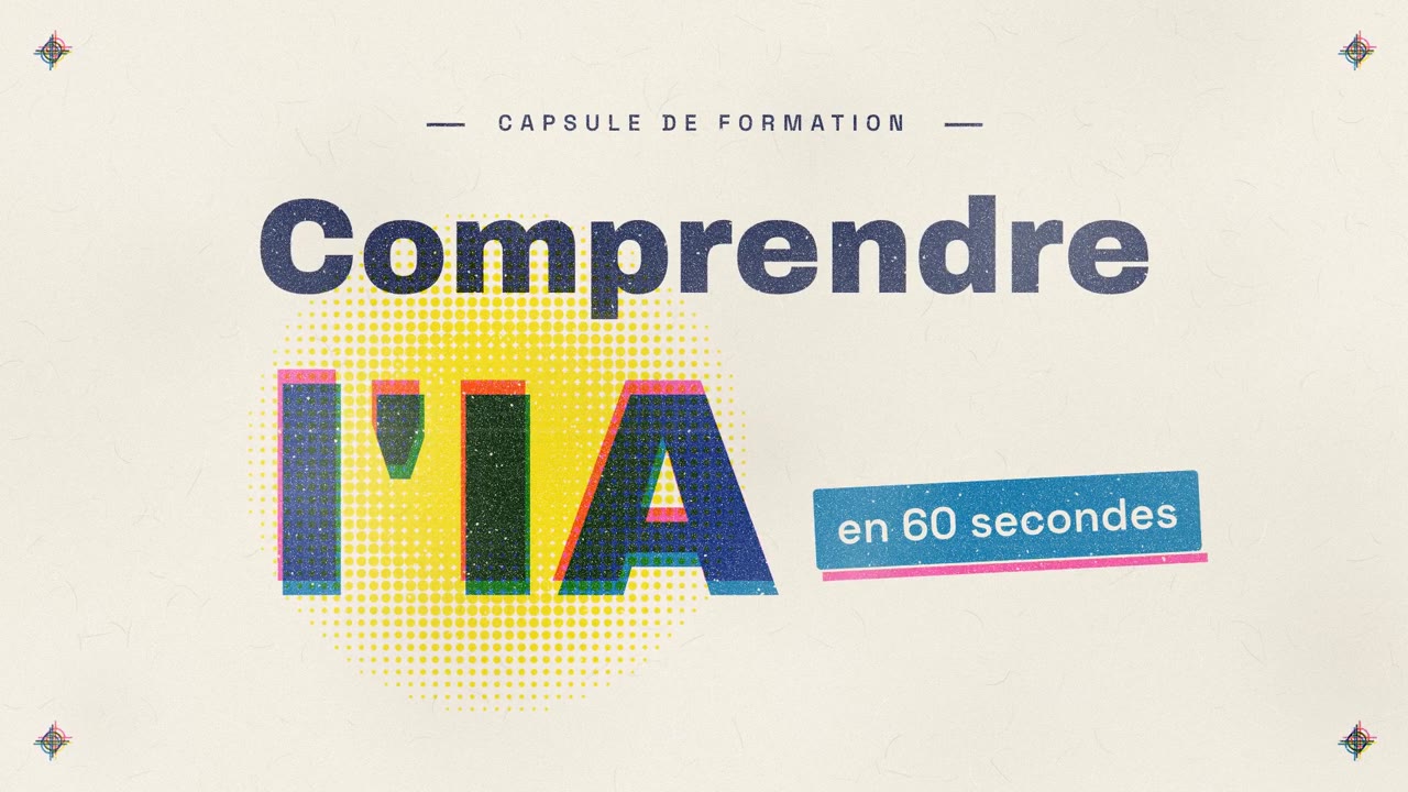 Comprendre l'IA en 60 secondes